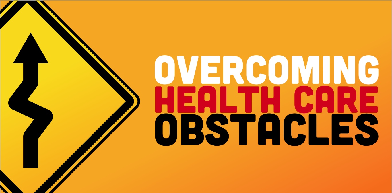 Overcoming 5 Obstacles for Health Care Providers
